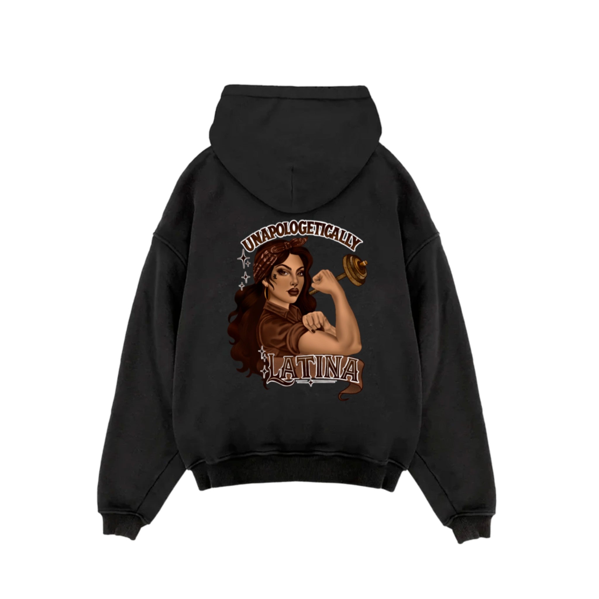 Unapologetically Latina Hoodie