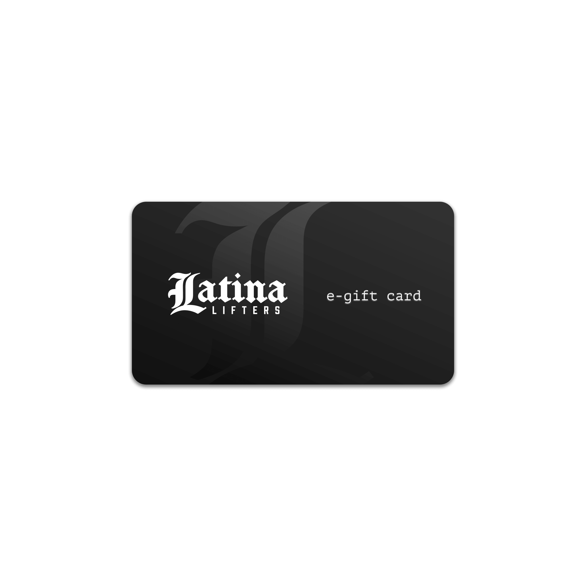 Latina Lifters e-gift card - Latina Lifters
